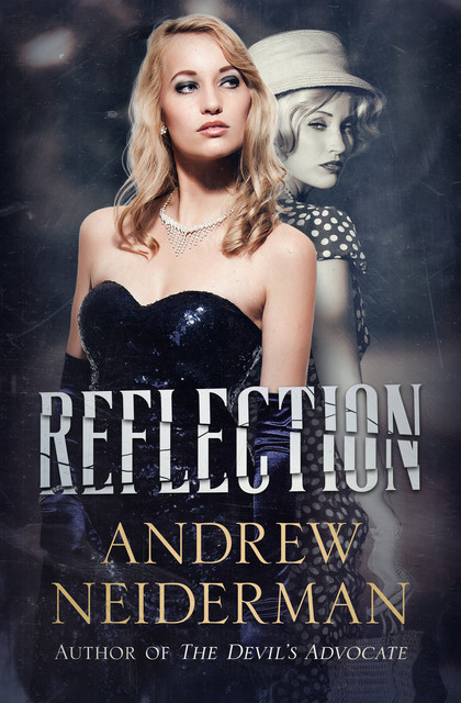 Reflection, Andrew Neiderman