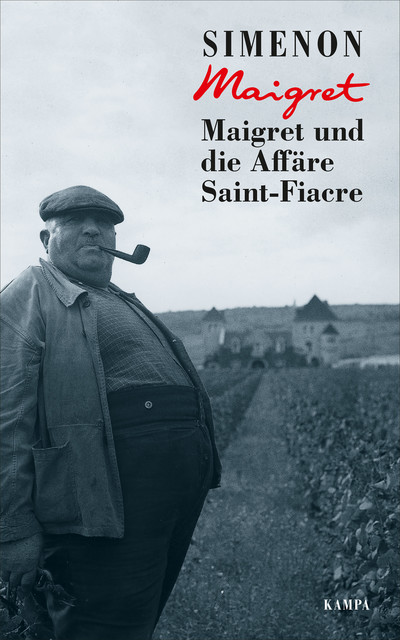 Maigret und die Affäre Saint-Fiacre, Georges Simenon