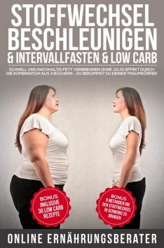 Stoffwechsel beschleunigen & Intervallfasten & Low Carb, Online Ernährungsberater
