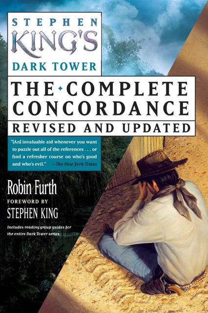 Stephen King's the Dark Tower: The Complete Concordance Revised and Updated, Robin Furth
