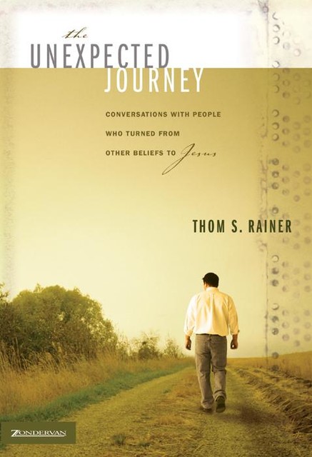 The Unexpected Journey, Thom S. Rainer