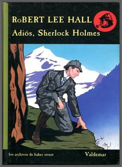 Adios, Sherlock Holmes, Robert Lee Hall