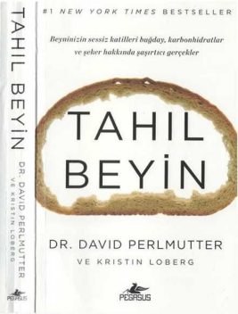 Tahıl Beyin, David Perlmutter, Kristin Loberg