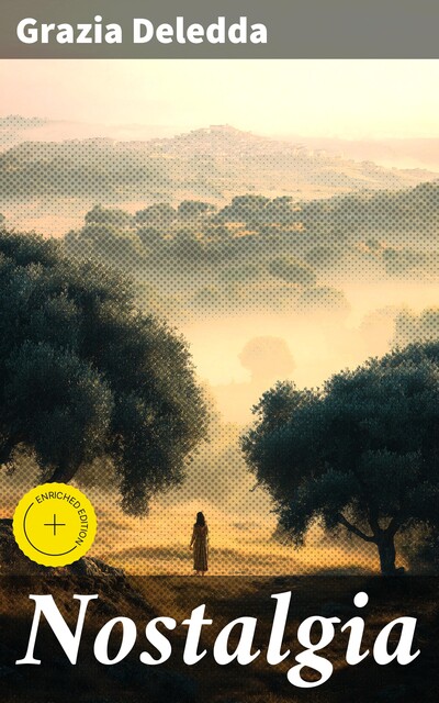 Nostalgia, Grazia Deledda