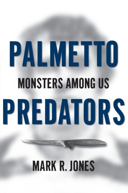 Palmetto Predators, Mark Jones
