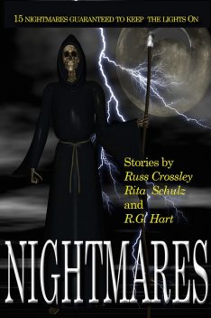 Nightmares, Russ Crossley, Rita Schulz, R.G. Hart