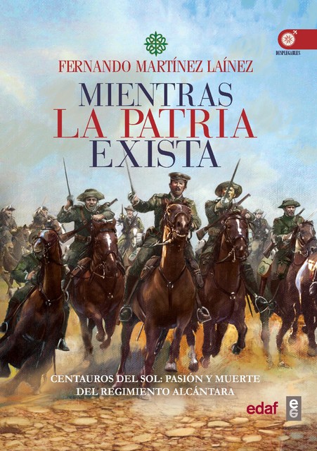 Mientras la patria exista, Fernando Martínez Laínez
