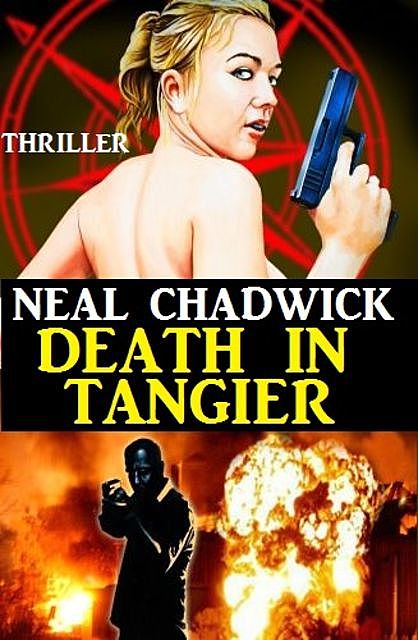 Death in Tangier, Neal Chadwick
