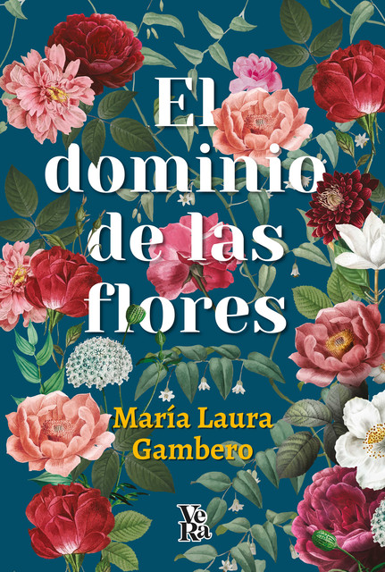 El dominio de las flores, María Laura Gambero