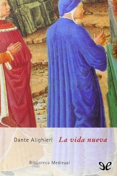 La vida nueva, Dante Alighieri