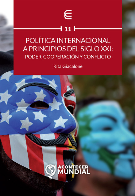 Política internacional a principios del siglo XXI: poder, cooperación y conflicto, Rita Giacalone