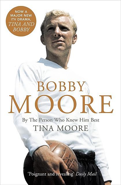 Bobby Moore, Tina Moore