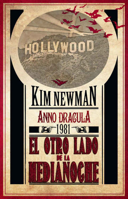 El Otro Lado de la Medianoche: Anno Dracula 1981 (Spanish Edition), Kim Newman