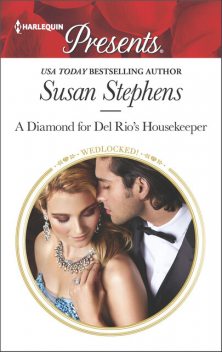 A Diamond for Del Rio's Housekeeper, Susan Stephens