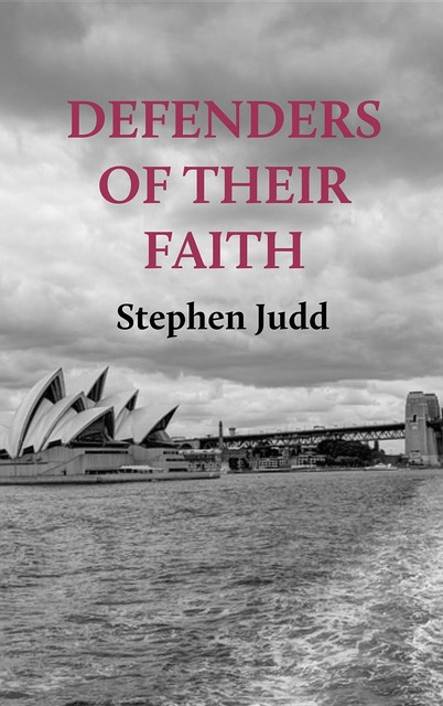Defenders of their Faith, Stephen Judd