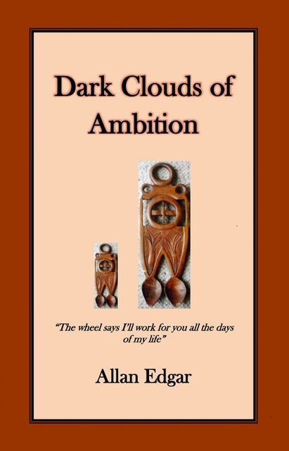 Dark Clouds of Ambition, 