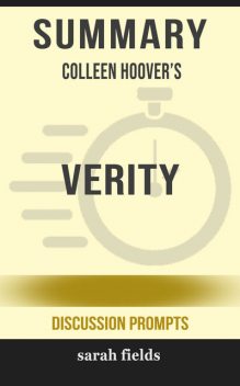 Summary: Colleen Hoover''s Verity, Sarah Fields