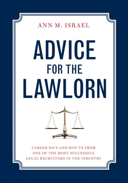 Advice for the Lawlorn, Ann Israel