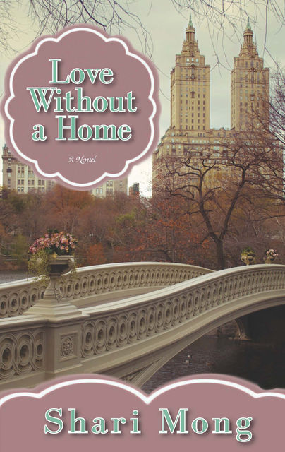 Love Without a Home, Shari Mong
