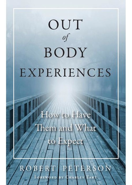 Out-of-Body Experiences, Robert Peterson