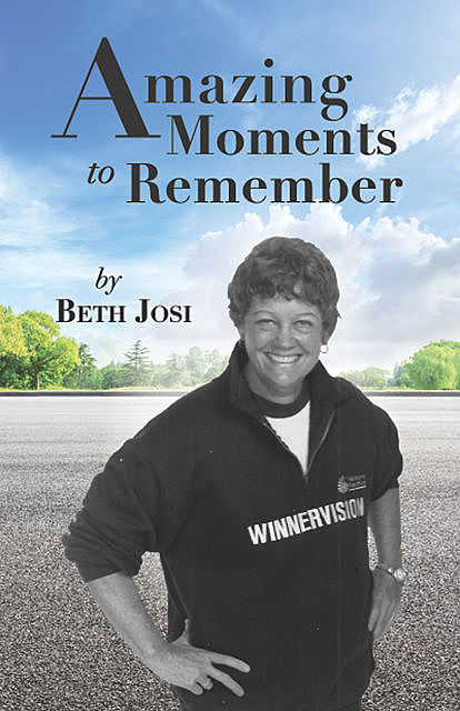 Amazing Moments to Remember, Beth Josi