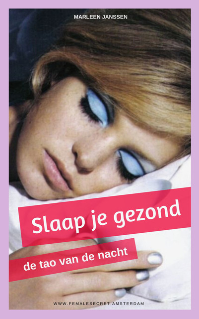 Slaap je gezond, Marleen Janssen
