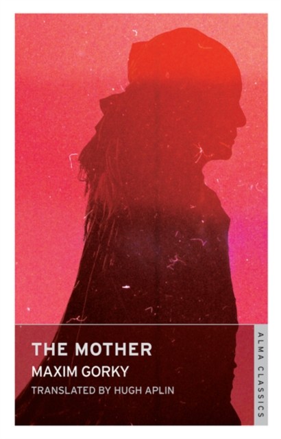 The Mother, Maxim Gorky