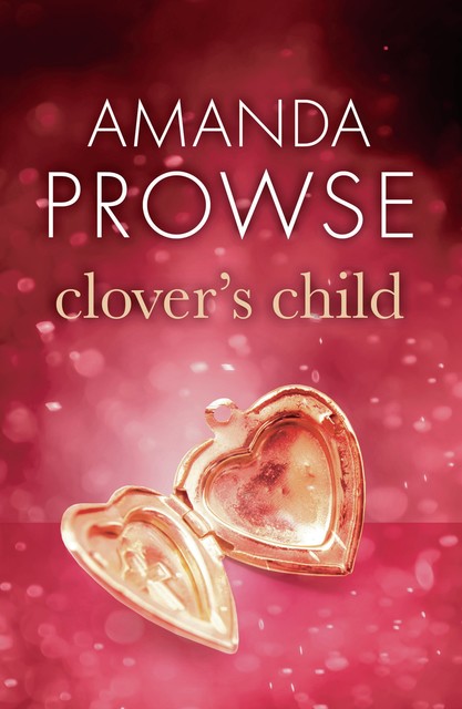 Clover's Child, Amanda Prowse