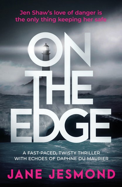 On the Edge, Jane Jesmond