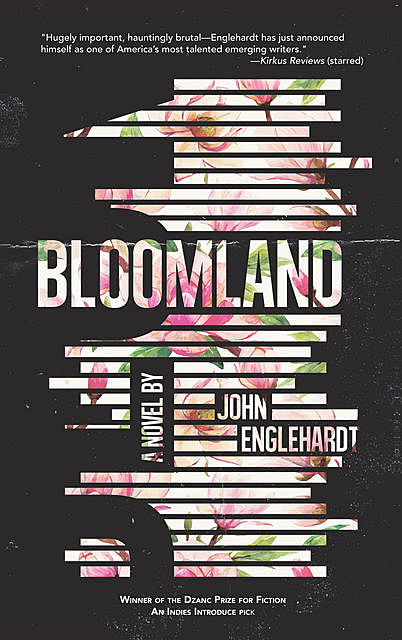 Bloomland, John Englehardt