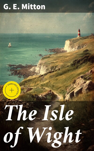 The Isle of Wight, G.E.Mitton
