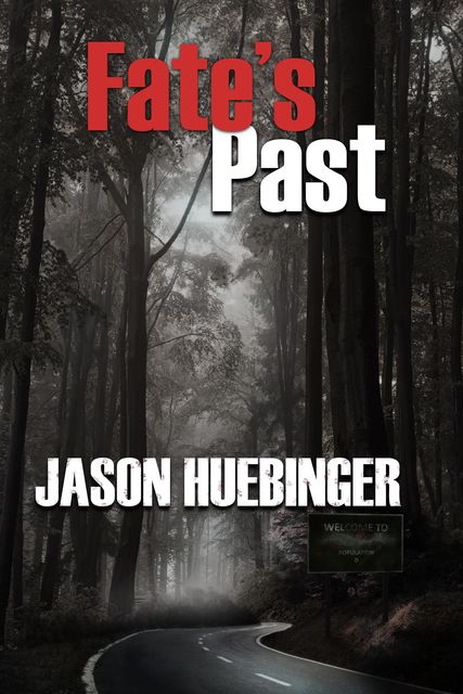 Fate's Past, Jason Huebinger