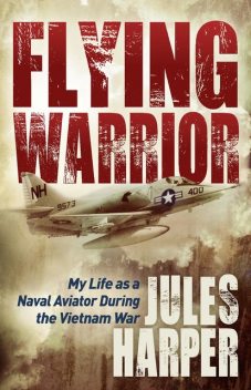 Flying Warrior, Jules Harper