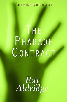 The Pharaoh Contract, Ray Aldridge