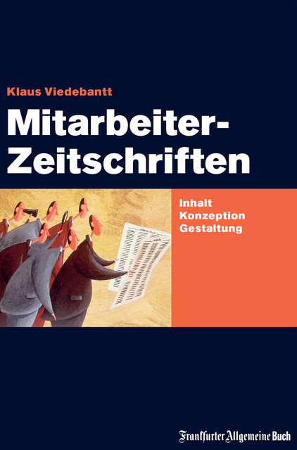 Mitarbeiterzeitschriften, Klaus Viedebantt