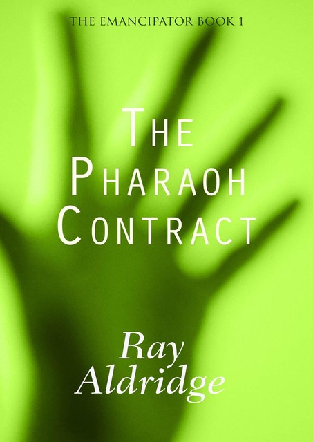 The Pharaoh Contract, Ray Aldridge