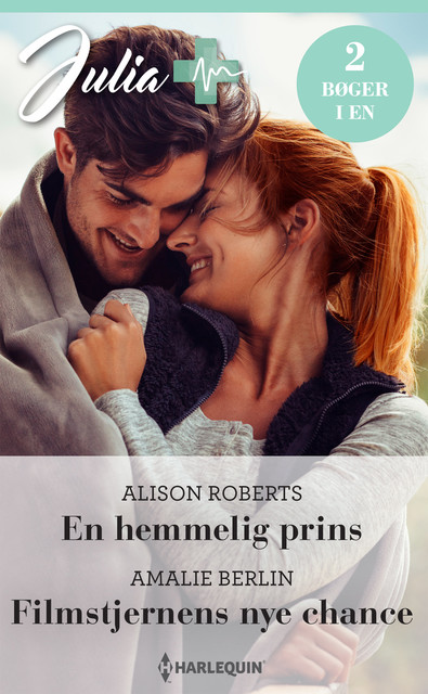 En hemmelig prins / Filmstjernens nye chance, Alison Roberts, Amalie Berlin