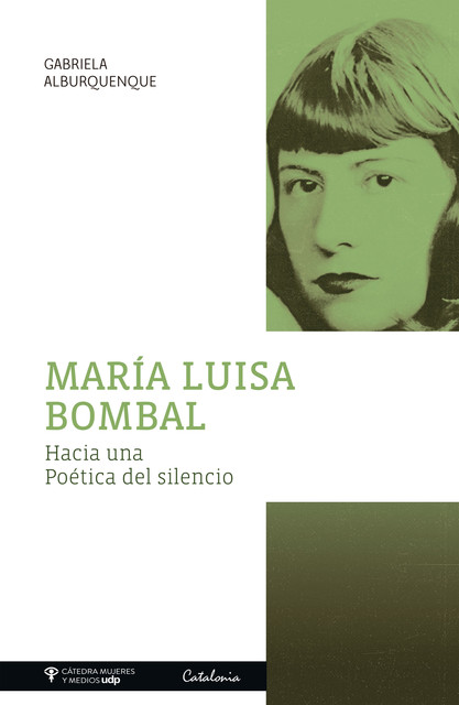 María Luisa Bombal, Gabriela Alburquenque