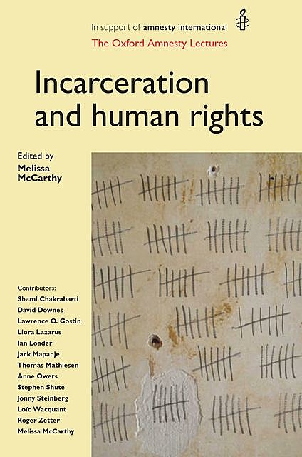 Incarceration and human rights, Melissa McCarthy