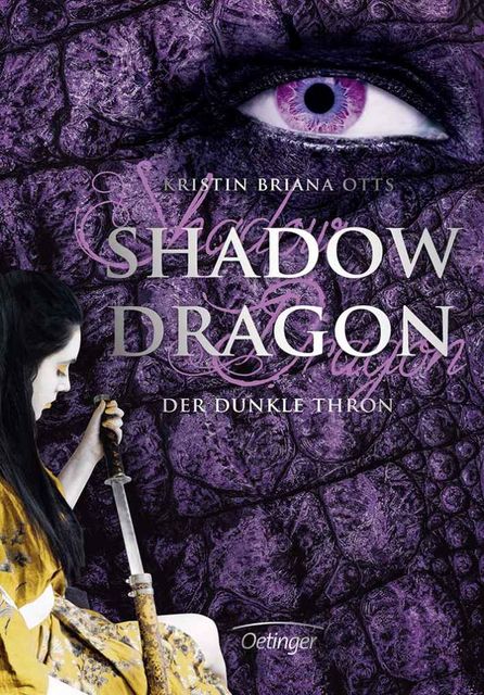 Shadow Dragon. Der dunkle Thron (German Edition), Kristin Briana Otts