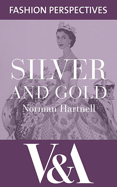 Silver and Gold, Norman Hartnell