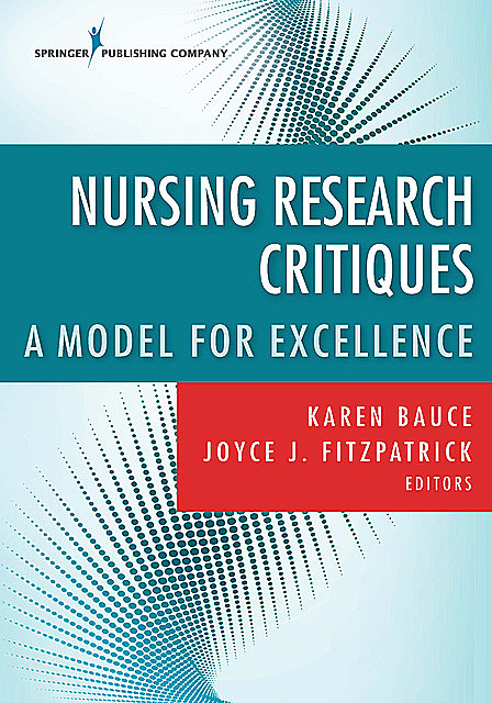 Nursing Research Critiques, Joyce J.Fitzpatrick, Karen Bauce