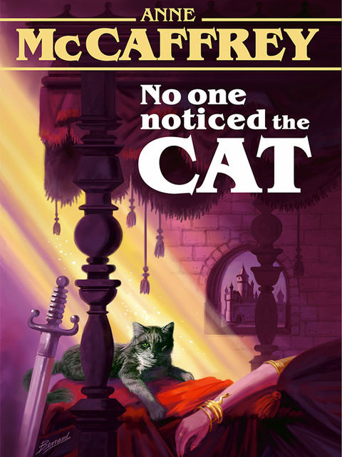 No One Noticed the Cat, Anne McCaffrey