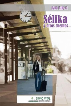 Sélika y otros cuentos, Bibi Albert