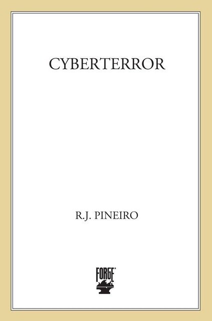 Cyberterror, R.J. Pineiro
