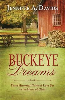 Buckeye Dreams, Jennifer A. Davids