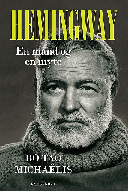Hemingway, Bo Tao Michaëlis