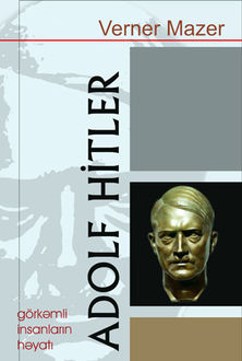 Adolf Hitler, Verner Mazer