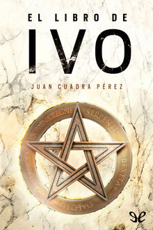El libro de Ivo, Juan Cuadra Pérez