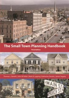 Small Town Planning Handbook, Thomas Daniels